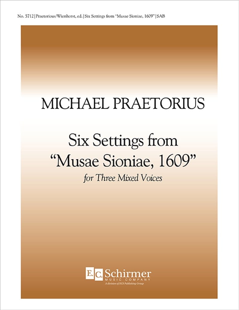 Six Settings from Musae Sionae, 1609